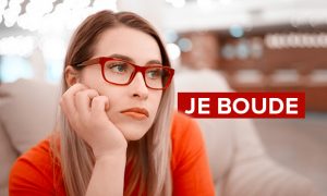 Je boude - Fabuleuses Au Foyer