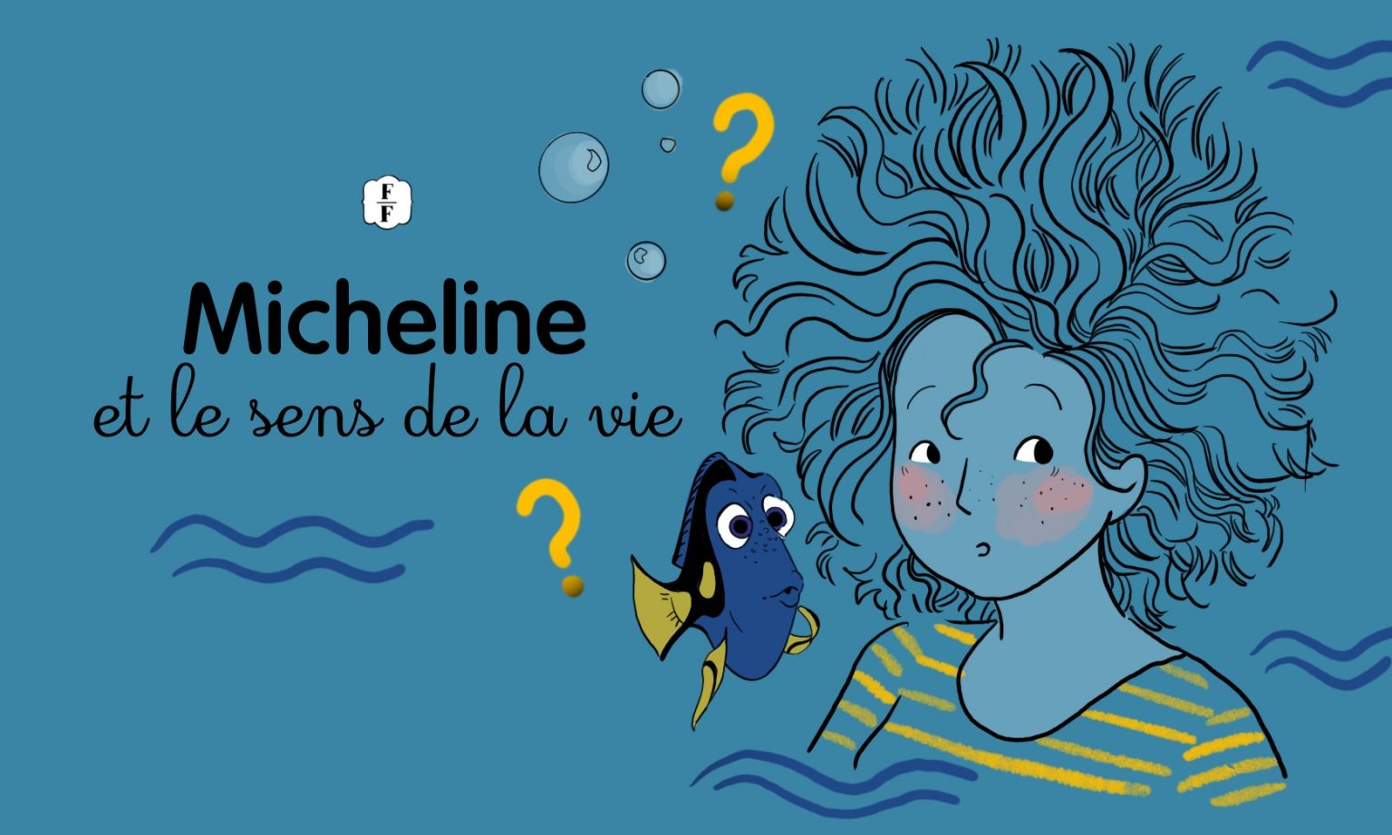 Micheline Et Le Sens De La Vie Fabuleuses Au Foyer