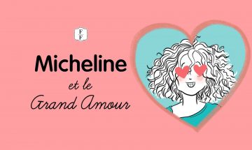 Micheline et le grand amour