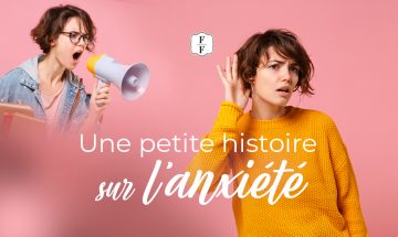 Une petite histoire sur l'anxiété